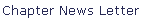 Chapter News Letter